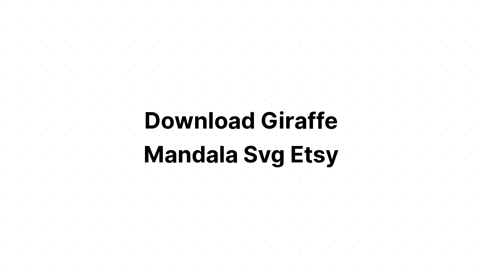 Download Mandala Giraffe Svg Ideas - Layered SVG Cut File